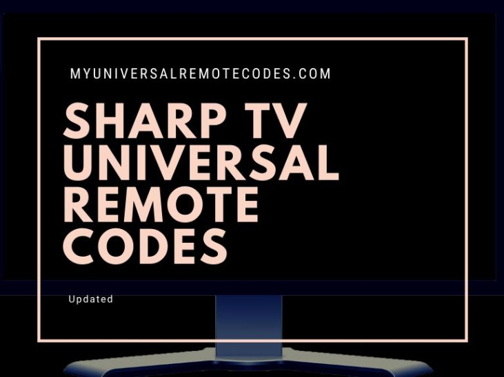 Sharp TV Universal Remote codes [2023 Updated] My Universal Remote