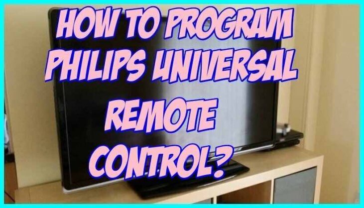 How to program a Philips Universal Remote control? | Tips and Tricks