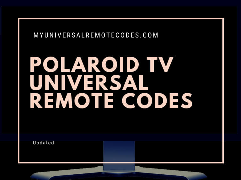 Polaroid TV Universal Remote Codes