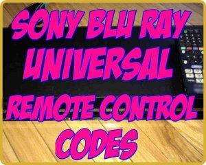 Sony Blu Ray Universal Remote Control Codes My Universal Remote Tips And Codes