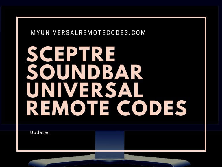Sceptre Soundbar Universal Remote Codes
