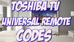 toshiba tv universal remote codes
