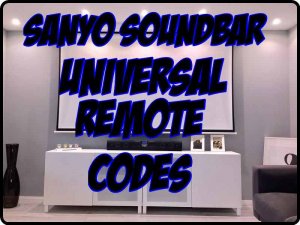 Sanyo Soundbar Universal Remote codes