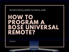 How To Program a BOSE Universal Remote