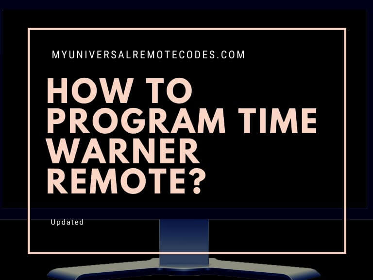 How To Program Time Warner Remote My Universal Remote Tips And Codes