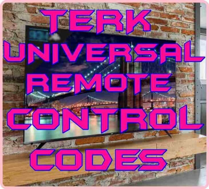 Terk Universal Remote control codes and Programming