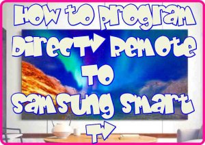 Programar um controle remoto DirecTV para Samsung Smart TV