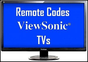 ViewSonic TVs Remote Codes and Setup Guide