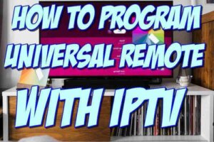 How to Program Universal Remote with IPTV