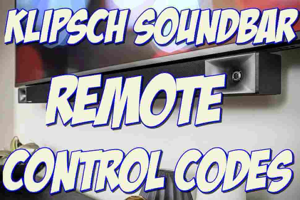 Klipsch Soundbar Remote Control Codes My Universal Remote Codes
