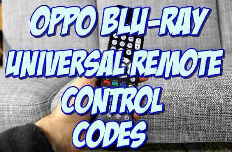 OPPO BluRay Universal Remote Control Codes and Setup Guide
