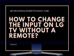How to Change the Input on LG TV Without a Remote