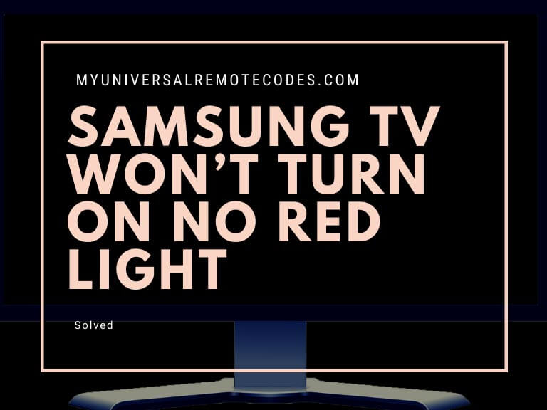 SOLVED]: Samsung TV Turn No Red Light - My Universal Remote Tips And Codes