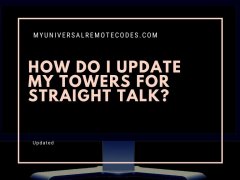 How Do I Update My Towers For Straight Talk
