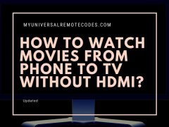 How to watch movies from phone to TV without HDMI