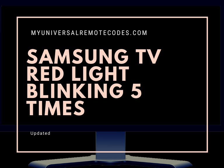 Samsung TV Red Light Blinking 5 times