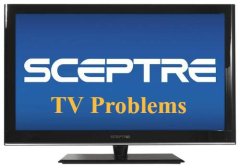 sceptre tv problems