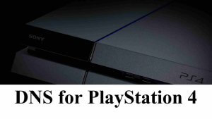 DNS for PlayStation 4