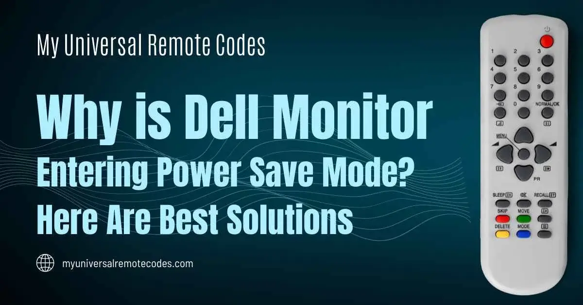 Dell Monitor Entering Power Save Mode? - Here Are Best Solutions [2022]
