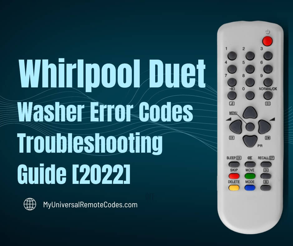 Whirlpool Duet Washer Error Codes Troubleshooting Guide [2022]