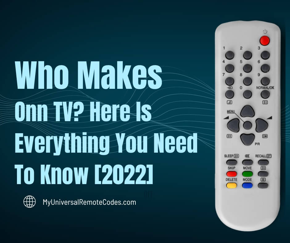 Who Makes Onn TV? Here Is Everything You Need To Know