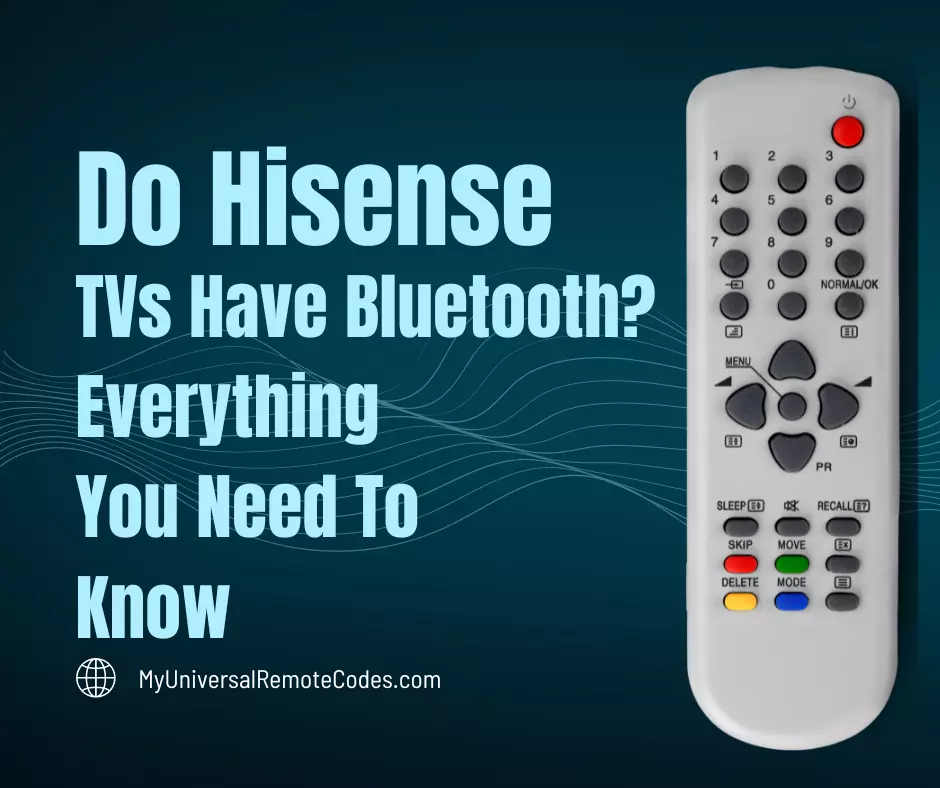 Do Hisense TVs have Bluetooth