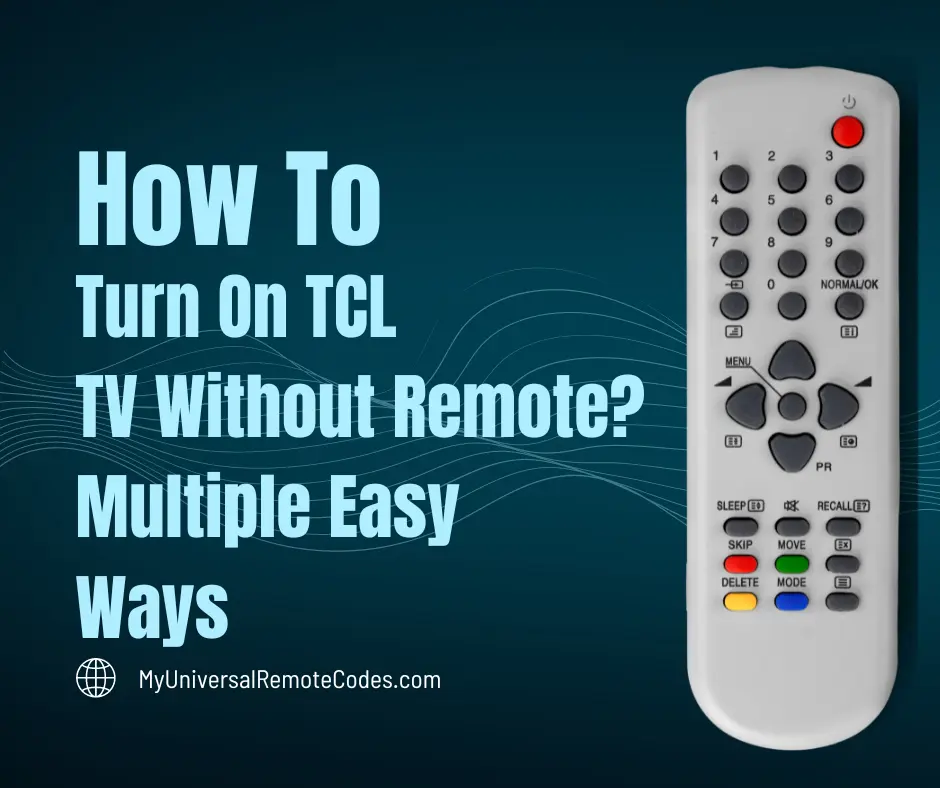 How To Turn On TCL Roku TV Without Remote? Multiple Ways