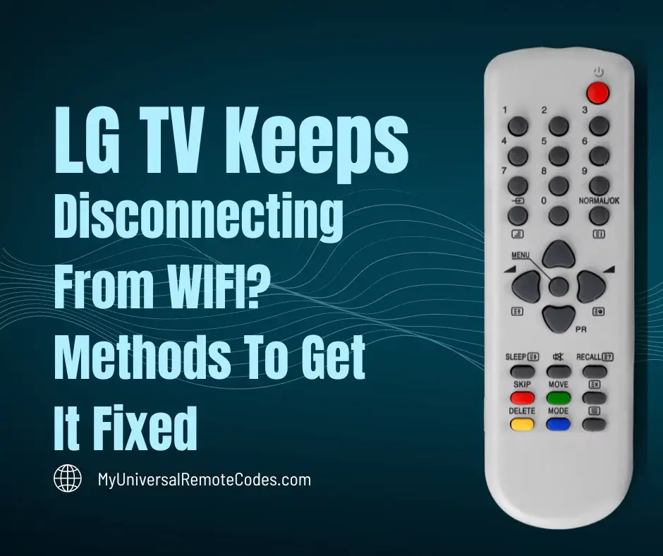 LG TV Keeps Disconnecting From WIFI