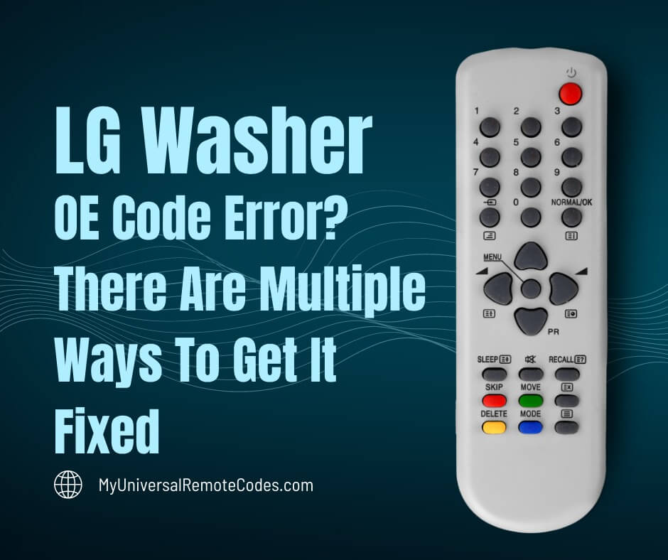 LG Washer OE Code Error? There Are Multiple Ways To Fix It