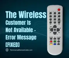 The Wireless Customer Is Not Available
