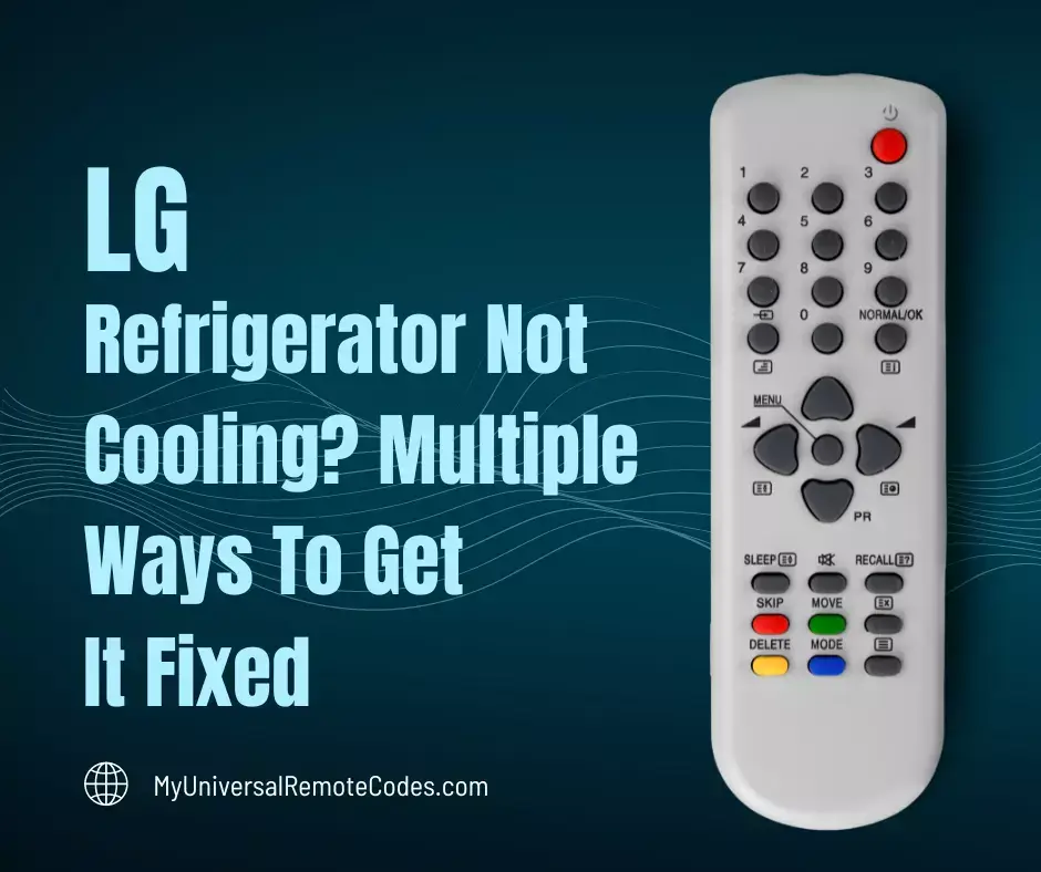 LG Refrigerator Not Cooling? Multiple Ways To Get It Fixed