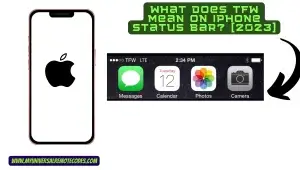 What Does TFW Mean on iPhone