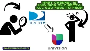 What Channel is Univision on DIRECTV
