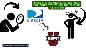 What Channel is ESPNU on DIRECTV