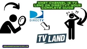 What Channel is TV Land on DirecTV