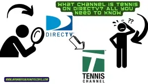 What Channel is Tennis on DIRECTV