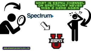 What is ESPNU Channel on Spectrum