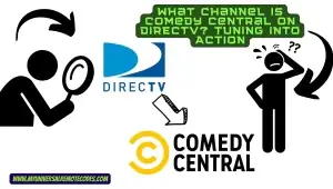 What Channel is Comedy Central on DIRECTV