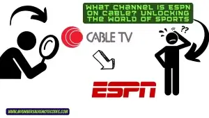 What Channel is ESPN on Cable