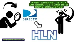 What Channel is HLN on DirecTV
