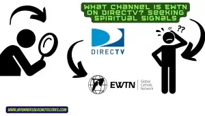 What Channel is EWTN on DirecTV